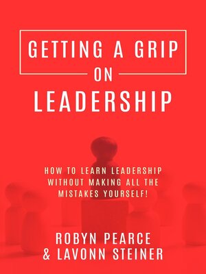 cover image of Getting a Grip On Leadership